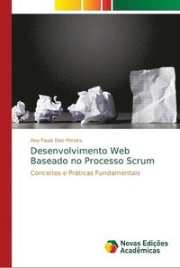 bokomslag Desenvolvimento Web Baseado no Processo Scrum