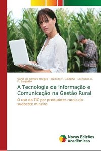 bokomslag A Tecnologia da Informao e Comunicao na Gesto Rural