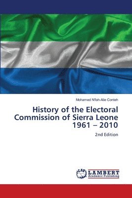 History of the Electoral Commission of Sierra Leone 1961 - 2010