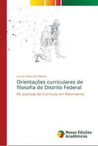 bokomslag Orientaes curriculares de filosofia do Distrito Federal