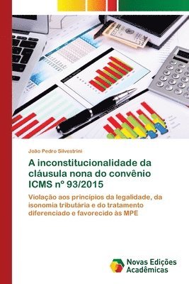 A inconstitucionalidade da clusula nona do convnio ICMS n 93/2015 1