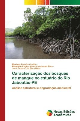 Caracterizao dos bosques de mangue no esturio do Rio Jaboato-PE 1