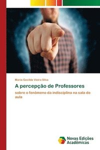 bokomslag A percepo de Professores