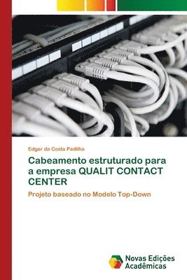 bokomslag Cabeamento estruturado para a empresa QUALIT CONTACT CENTER