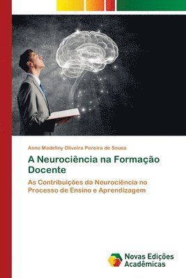 A Neurocincia na Formao Docente 1