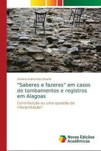 bokomslag Saberes e fazeres em casos de tombamentos e registros em Alagoas