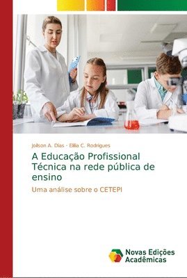 A Educao Profissional Tcnica na rede pblica de ensino 1