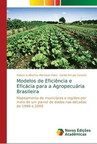bokomslag Modelos de Eficincia e Eficcia para a Agropecuria Brasileira