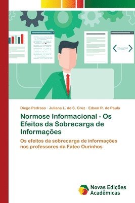 Normose Informacional - Os Efeitos da Sobrecarga de Informaes 1
