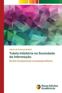 bokomslag Tutela Inibitria na Sociedade da Informao