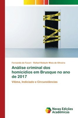 Anlise criminal dos homicdios em Brusque no ano de 2017 1