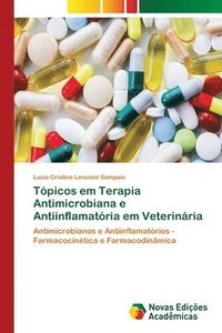 bokomslag Tpicos em Terapia Antimicrobiana e Antiinflamatria em Veterinria