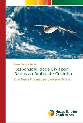 Responsabilidade Civil por Danos ao Ambiente Costeiro 1