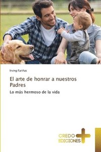bokomslag arte de honrar a nuestros Padres
