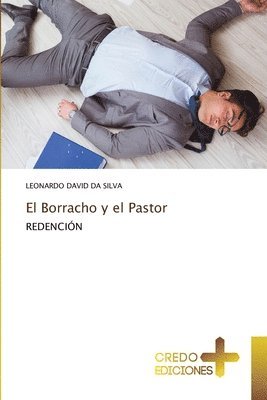 Leonardo David Da Silva, LEONARDO DAVID DA SILVA - Borracho y el Pastor, Häftad