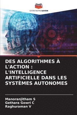 Manoranjitham S, Gethara Gowri C, Raghuraman V - Des Algorithmes À l'Action, Häftad