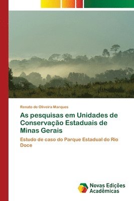 bokomslag As pesquisas em Unidades de Conservao Estaduais de Minas Gerais