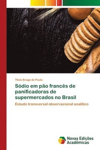 bokomslag Sdio em po francs de panificadoras de supermercados no Brasil