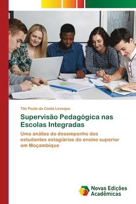 Superviso Pedaggica nas Escolas Integradas 1