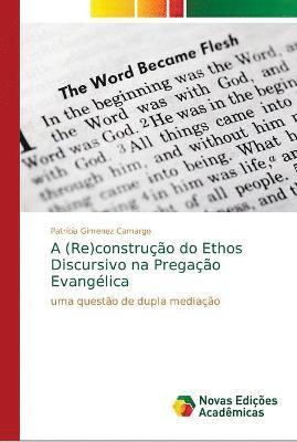 bokomslag A (Re)construcao do Ethos Discursivo na Pregacao Evangelica