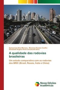 bokomslag A qualidade das rodovias brasileiras