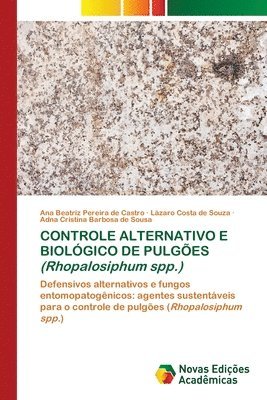 CONTROLE ALTERNATIVO E BIOLGICO DE PULGES (Rhopalosiphum spp.) 1