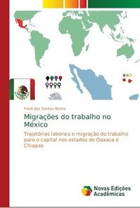 bokomslag Migraes do trabalho no Mxico