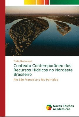 Contexto Contemporneo dos Recursos Hdricos no Nordeste Brasileiro 1