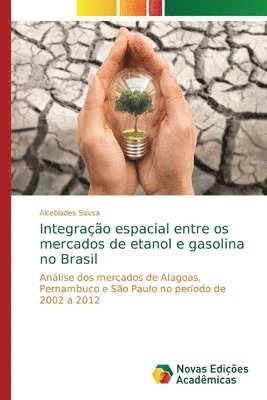 Integrao espacial entre os mercados de etanol e gasolina no Brasil 1