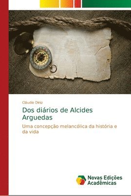 Dos dirios de Alcides Arguedas 1