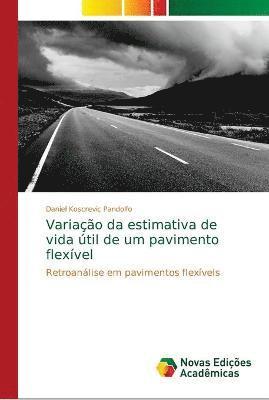 Variacao da estimativa de vida util de um pavimento flexivel 1