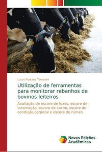 bokomslag Utilizao de ferramentas para monitorar rebanhos de bovinos leiteiros
