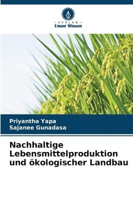 Nachhaltige Lebensmittelproduktion und ökologischer Landbau