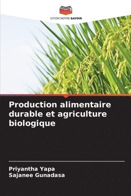Production alimentaire durable et agriculture biologique
