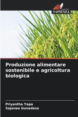 Produzione alimentare sostenibile e agricoltura biologica
