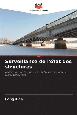 Feng Xiao - Surveillance de l'état des structures, Häftad