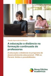 bokomslag A educacao a distancia na formacao continuada de professores