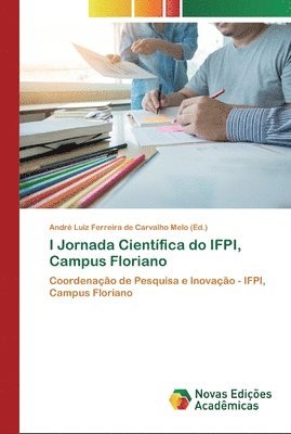 I Jornada Cientifica do IFPI, Campus Floriano 1