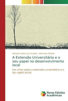 A Extenso Universitria e o seu papel no desenvolvimento local 1