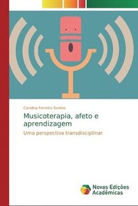 bokomslag Musicoterapia, afeto e aprendizagem