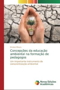 bokomslag Concepes da educao ambiental na formao de pedagogos