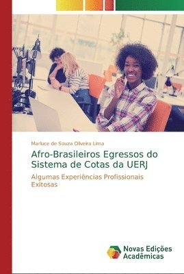 bokomslag Afro-Brasileiros Egressos do Sistema de Cotas da UERJ