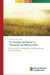 bokomslag &quot;A Cano da Relva&quot; e &quot;Debaixo da Minha Pele&quot;