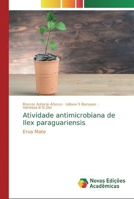 Atividade antimicrobiana de Ilex paraguariensis 1