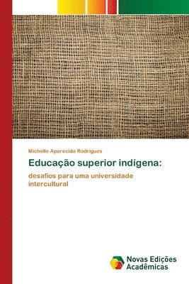 Educao superior indgena 1