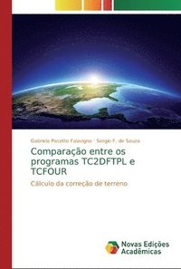 bokomslag Comparao entre os programas TC2DFTPL e TCFOUR