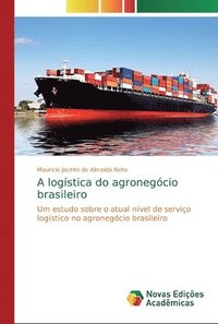 bokomslag A logstica do agronegcio brasileiro