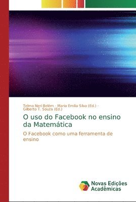 bokomslag O uso do Facebook no ensino da Matemtica