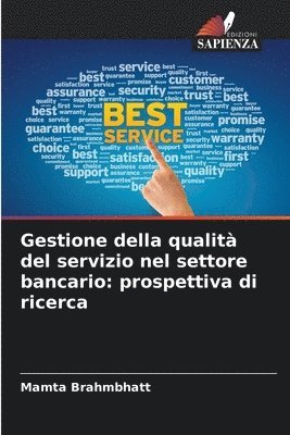 Gestione della qualità del servizio nel settore bancario