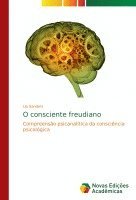 O consciente freudiano 1